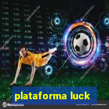 plataforma luck